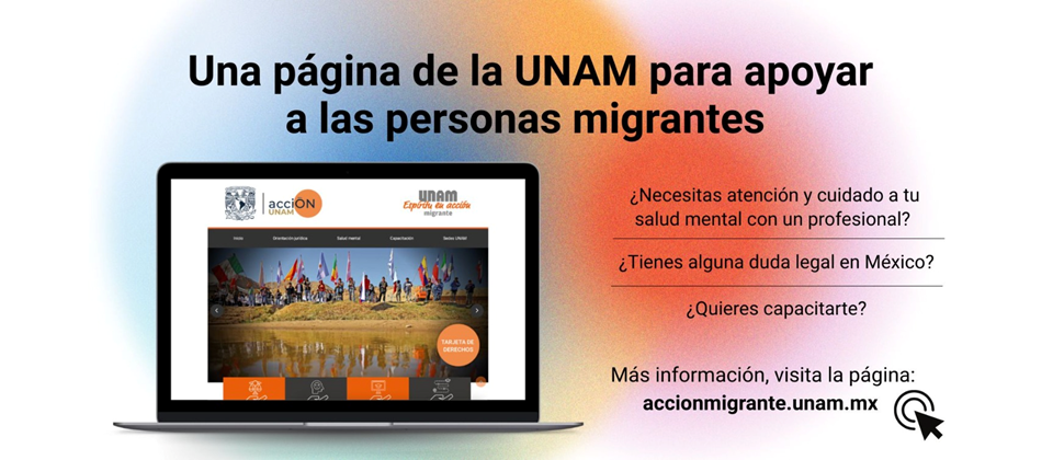 UNAM, Acción Migrante